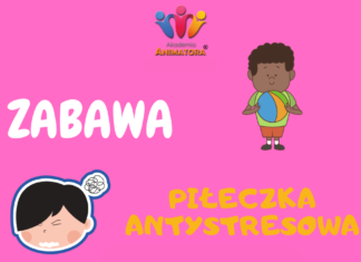 Piłeczka Antystresowa – Zabawy Dla Dzieci