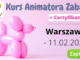 Stacjonarny Kurs Animatora Zabaw Warszawa 11.02.2023 – Rejestracja