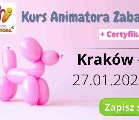Kraków Kurs Animatora Zabaw
