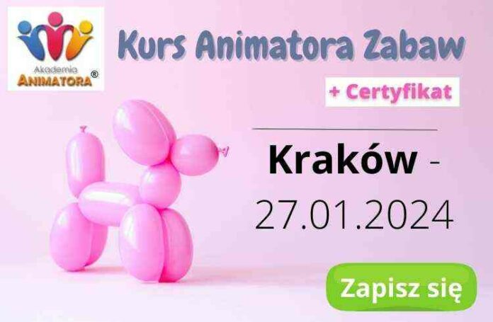 Kraków Kurs Animatora Zabaw