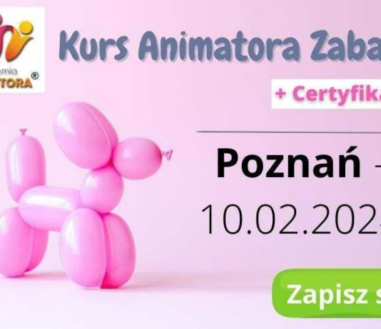 Kurs Animatora Zabaw dla Dzieci Poznań
