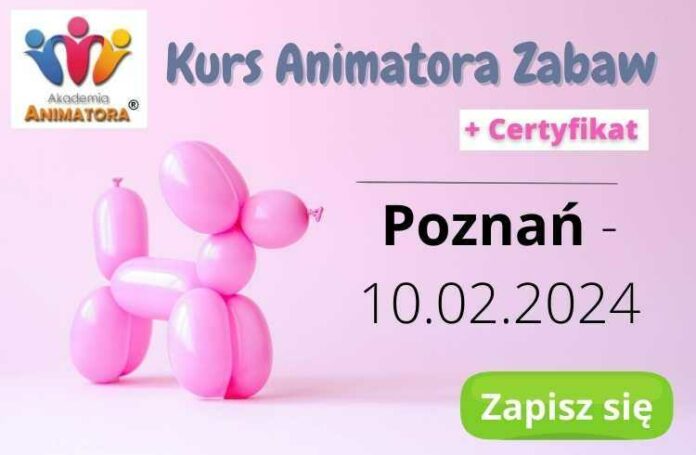 Kurs Animatora Zabaw dla Dzieci Poznań
