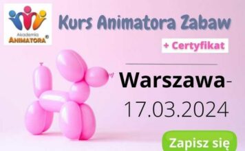 Kurs Animatora dla Dzieci Warszawa – 17.03.2024
