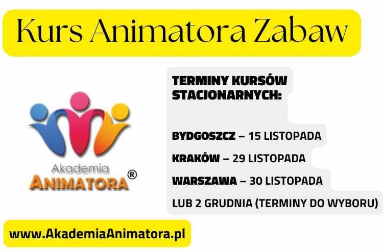 Kurs Animatora Warszawa, Kurs Animatora Bydgoszcz, Kurs Animatora Kraków