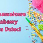 Karnawałowe Zabawy dla Dzieci