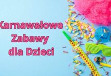 Karnawałowe Zabawy dla Dzieci