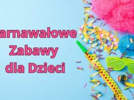 Karnawałowe Zabawy dla Dzieci