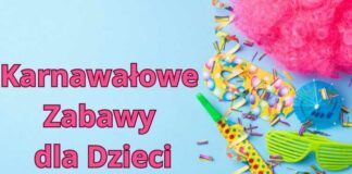 Karnawałowe Zabawy dla Dzieci