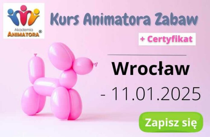 Kurs Animatora Wrocław