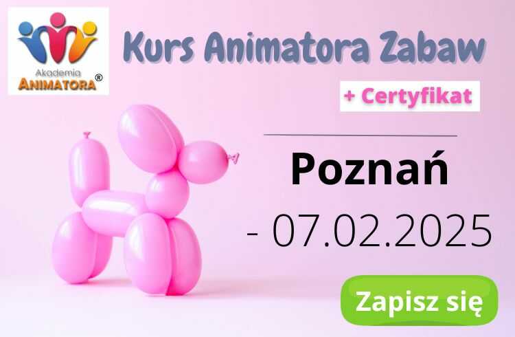 Kurs Animatora Poznań 2025