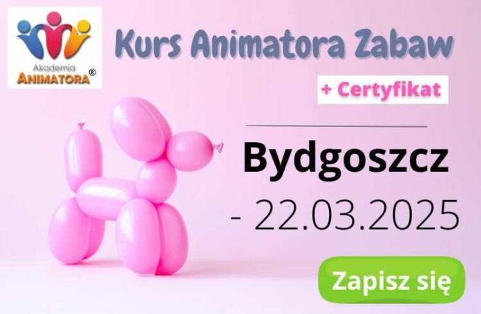 Kurs Animatora Bydgoszcz 2025