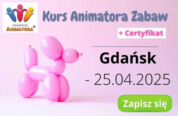 Kurs Animatora Gdańsk 2025