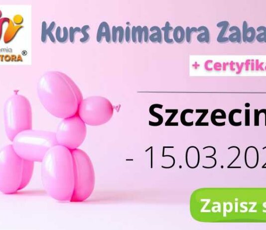 Kurs Animatora Szczecin 2025