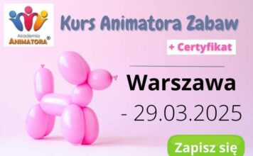 Kurs Animatora dla Dzieci Warszawa 29.03.2025 Kurs Animatora Warszawa 2025