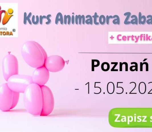 Szkolenie Animatora Dziecięcego Poznań