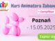 Szkolenie Animatora Dziecięcego Poznań