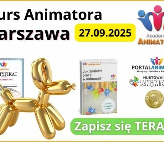 Kurs Animatora dla Dzieci Warszawa – 27.09.2025 Kurs Animatora dla Dzieci Warszawa Stacjonarnie 27.09.2025