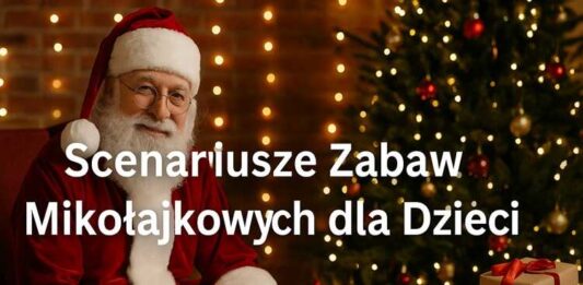 Scenariusze Zabaw Mikołajkowych dla Dzieci Scenariusze Zabaw Mikołajkowych dla Dzieci - PortalAnimatora.pl