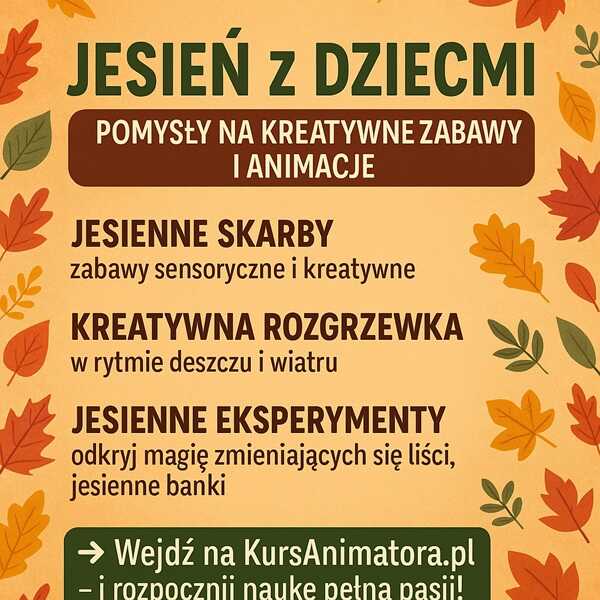 Jesienne Zabawy Dla Dzieci - PortalAnimatora.pl
