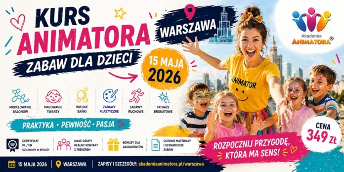 Kurs Animatora dla Dzieci Warszawa z Certyfikatem