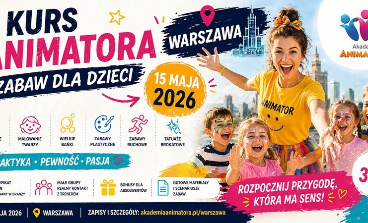 Kurs Animatora dla Dzieci Warszawa z Certyfikatem