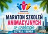 Maraton Szkoleń Animacyjnych w Wakacje – Gdynia / Rumia, 27.06–02.07.2026 – Akademia Animatora® – program 6 kursów: Animator Zabaw dla Dzieci, Animator Czasu Wolnego, Dekoracje Balonowe, Animator II Stopnia, Animator Osób Starszych, Kurs Biznesowy